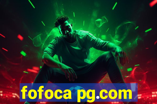 fofoca pg.com